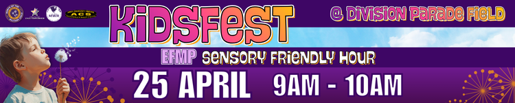 EFMP Kidsfest Sensory Friendly Hour-25 April 2026-WEB BANNER.png